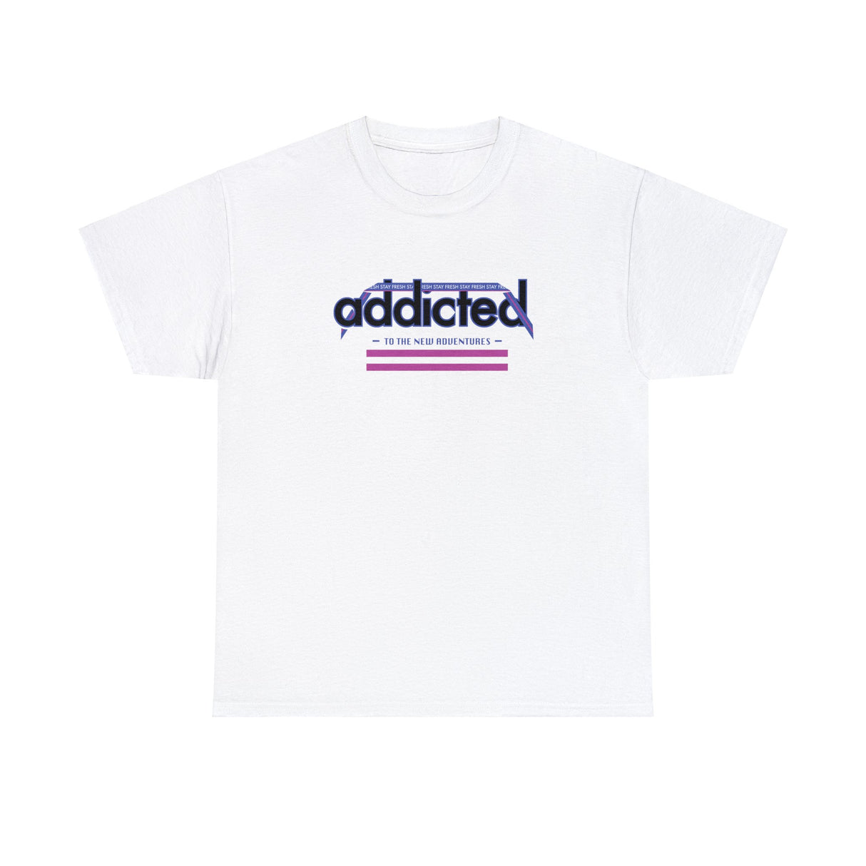 Addicted To The New Adventure Graphic Tee Shirt