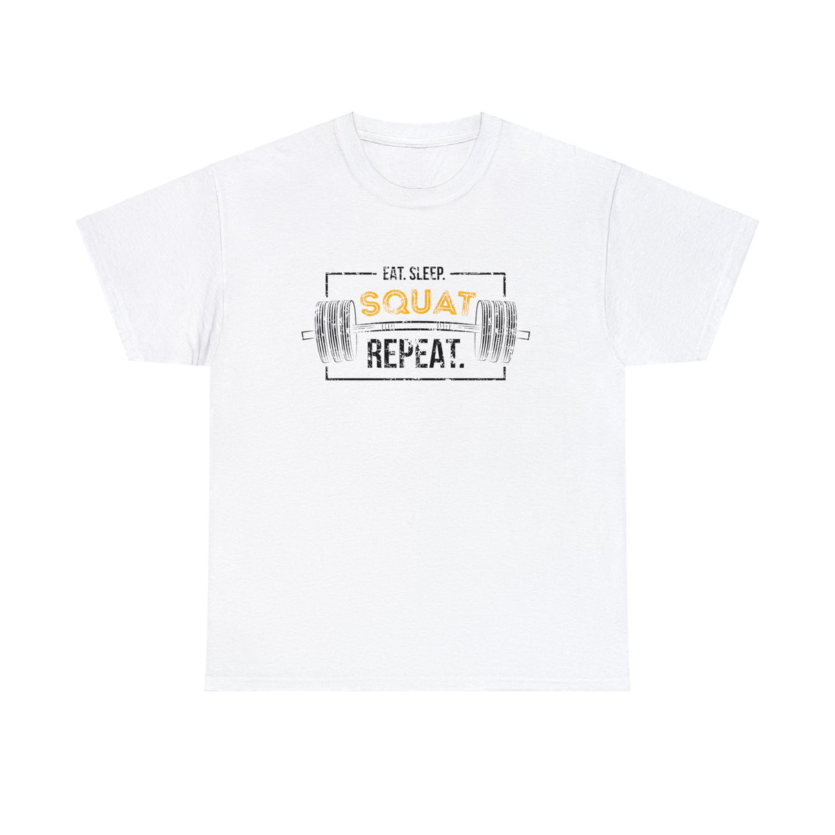 Eat Sleep Squat Repeat Graphic T Shirt