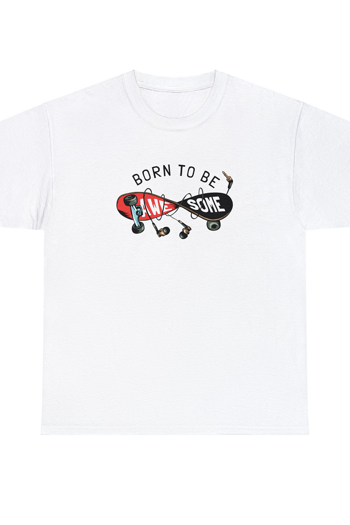 Born To Be Awesome Skater Graphic Tee Shirt