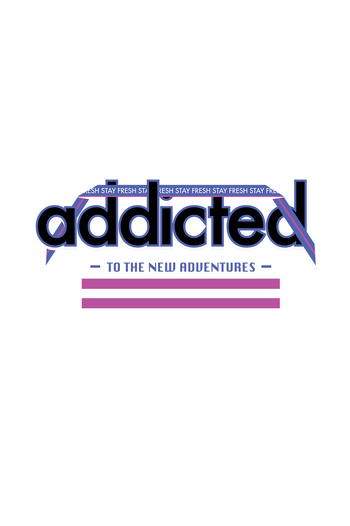 Addicted To The New Adventure Graphic Tee Shirt