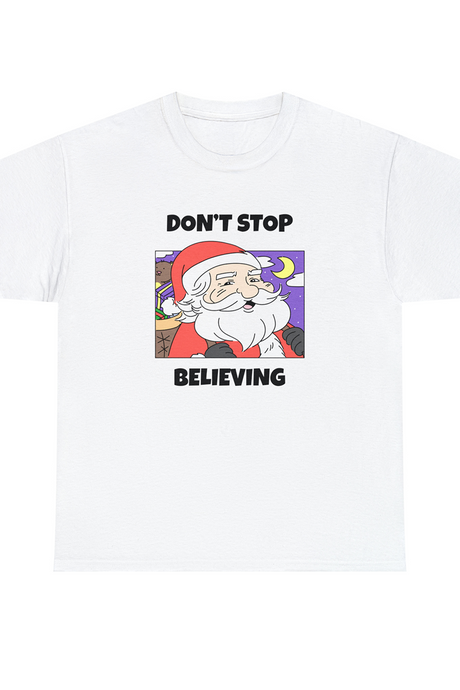 Don't Stop Believing Graphic T Shirt