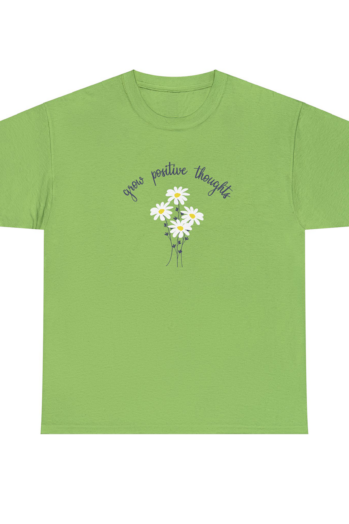 Grow Positive Thoughts Graphic T Shirt